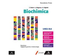 Biochimica blu. Volume senza Chimica organica. Per i Licei e gli Ist. magistrali. Con e-book. Con espansione online