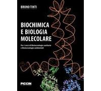 Biochimica E Biologia Molecolare. Per I Corsi Di Biotecnologie Sanitarie E Biote