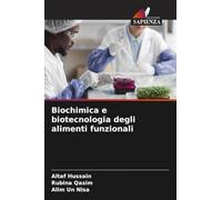 Biochimica e biotecnologia degli alimenti funzionali
