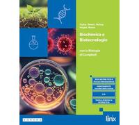 Biochimica e biotecnologie. Per le Scuole superiori. Con e-book. Con espansione online