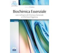 Biochimica essenziale con richiami di chimica generale e chimica organica