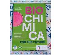 BIOCHIMICA FOR THE FUTURE+EBOOK - (9791255311836) + Materiali didattici - Rebillo