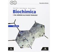 Biochimica linea blu. Dal carbonio alle nuove tecnologie. Per i Licei e gli Ist. magistrali. Con e-book. Con espansione online