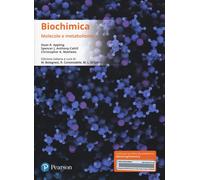 Biochimica. Molecole e metabolismo. Ediz. mylab. Con eText - 2017