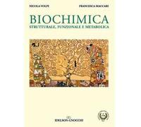Biochimica. Strutturale, funzionale e metabolica