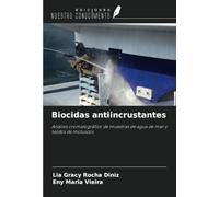 Biocidas antiincrustantes: Análisis cromatográfico de muestras de agua de mar y tejidos de moluscos