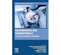 Biocomposites and Nanomaterials: A Circular Economy Approach