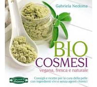 Biocosmesi vegana, fresca e naturale