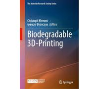 Biodegradable 3D-Printing