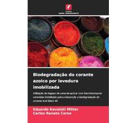 Biodegradação do corante azoico por levedura imobilizada: Utilização de bagaço de cana-de-açúcar com Saccharomyces cerevisiae imobilizado para a biosorção e biodegradação do corante Acid Black 48