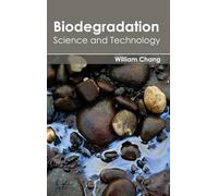 Biodegradation: Science and Technology (Copertina rigida)