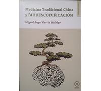 Biodescodificación y Medicina Tradicional China