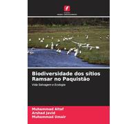 Biodiversidade dos sítios Ramsar no Paquistão: Vida Selvagem e Ecologia