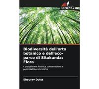 Biodiversità dell'orto botanico e dell'eco-parco di Sitakunda: Flora: Composizione floristica, conservazione e potenzialità ecoturistiche
