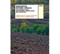 Biodiversità, disturbi, minacce. Dall'ecologia di base alla gestione e conservazione degli ecosistemi