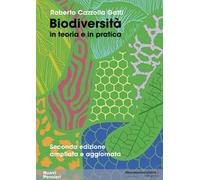 Biodiversità in teoria e in pratica. Ediz. ampliata