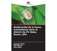 Biodiversité de la faune arachnéenne dans le district de Pir Baba, Buner, KPK
