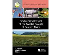 Biodiversity Hotspot of the Coastal Forests of Eastern Africa