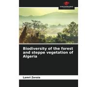 Biodiversity of the forest and steppe vegetation of Algeria