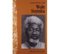 Biodun Jeyifo Conversations with Wole Soyinka (Tascabile)