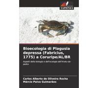 Bioecologia di Plagusia depressa (Fabricius, 1775) a Coruripe/AL/BR: Aspetti della biologia e dell'ecologia dell'Aratu-da-pedra