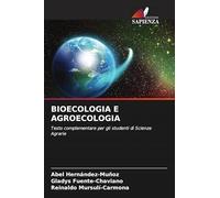 BIOECOLOGIA E AGROECOLOGIA: Testo complementare per gli studenti di Scienze Agrarie