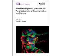 Bioelectromagnetics in Healthcare (Copertina rigida) Electromagnetic Waves