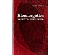 Bioenergetics: The Molecular Basis of Biological Energy Transformations