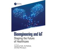 Bioengineering and IoT: Shaping the Future of Healthcare