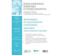 Bioéthique et changement climatique: Journal international de bioéthique et d'éthique des sciences