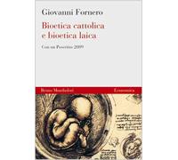 Bioetica cattolica e bioetica laica