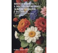 Bioetica e biodiritto. Il dibattito contemporaneo - [Mimesis]