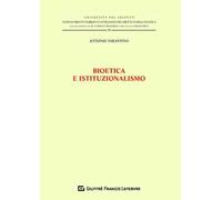 Bioetica e istituzionalismo