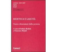 Bioetica e laicità. Nuove dimensioni della persona