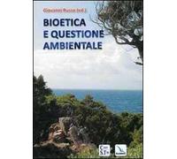 Bioetica e questione ambientale