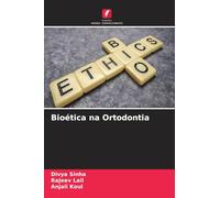 Bioética na Ortodontia