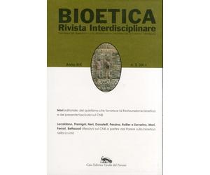Bioetica. Rivista Interdisciplinare. Anno XIX. 3 - [Vicolo del Pavone]