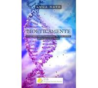 BioeticaMente. Manuale per insegnare la bioetica agli adolescenti