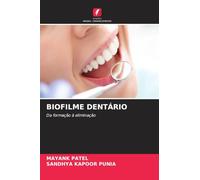 BIOFILME DENTÁRIO: Da formação à eliminação