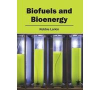 Biofuels and Bioenergy (Copertina rigida)