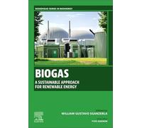 Biogas: A Sustainable Approach for Renewable Energy