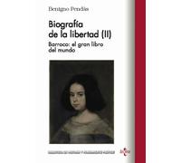 Biografía de la libertad (II): Barroco: el gran libro del mundo