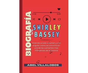 Biografía de Shirley Bassey: Viviendo a todo volumen y con orgullo: cómo se convirtió en una de las cantantes más influyentes de la historia