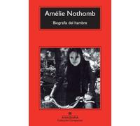 Biografía del hambre / A Biography of Hunger: 620