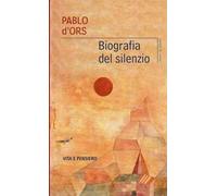 Biografia del silenzio