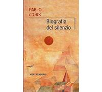 Biografia del silenzio