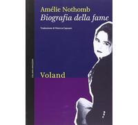 Biografia della fame