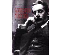 Biografia di Giacomo Puccini - Schickling Dieter
