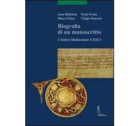 Biografia di un manoscritto. L'Isidoro malatestiano S.21.5. Con CD-ROM