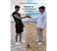 Biografia di un sopravvissuto a se Stesso